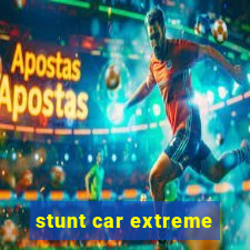 stunt car extreme